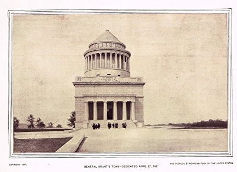 History of Our Country - GENERAL GRANT'S TOMB - 1841 TO 1869 - Lithograph - 1899