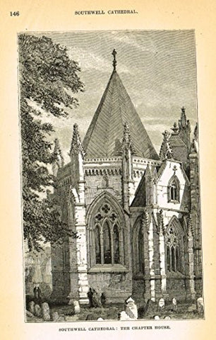 Our National Cathedrals - "SOUTHWELL CATHEDRAL, CHAPTER HOUSE" - Wood Engraving - 1887