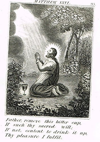 Miller's Scripture History - "FATHER, REMOVE THIS BITTER CUP" - Copper Engraving - 1839