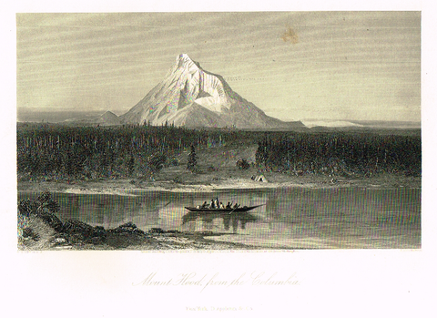 Picturesque America's "MOUNT HOOD FROM THE COLUMBIA" - Steel Engraving - 1872