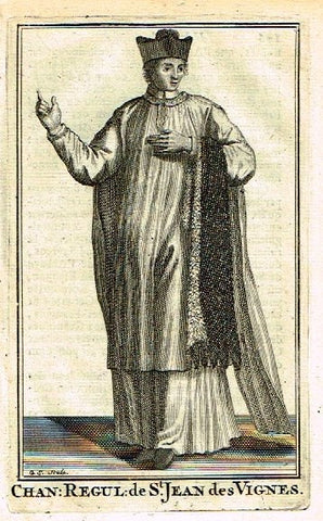 Buonanni's Histoire du Clerge - "CHAN: REGUL: DE ST. JEAN DES VIGNES"- Copper Engraving - 1716