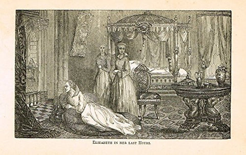 Abott's Queen Elizabeth - ELIZABETH IN HER LAST HOURS - Wood Engraving - 1869 - Sandtique-Rare-Prints and Maps