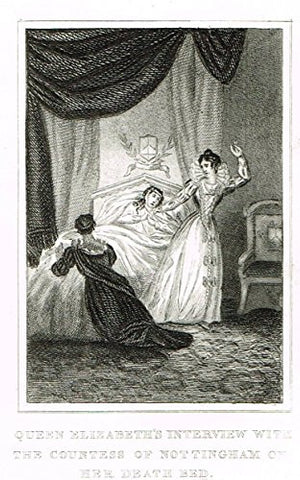 Miniature History - QUEEN ELIZABETH'S WITH THE COUNTESS OF NOTTINGHAM ON DEATH BED -  Eng. - 1812