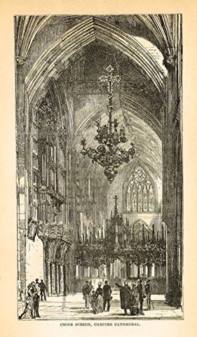 Our National Cathedrals - CHESTER CATHEDRAL - CHOIR SCREEN - Wood Engraving - 1887