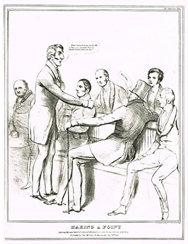 H.B. Sketches Satire -"MAKING A POINT" - Lithograph - 1830 to 1844