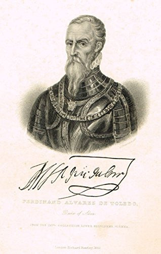 Antique Portrait - "FERDINAND ALVAREZ DE TOLEDO, DUKE OF ALBA" - Engraving - 1850