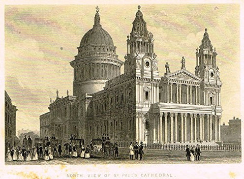 Tallis's London - "NORTH VIEW, ST. PAUL'S CATHEDRAL" - Steel Engraving - 1851