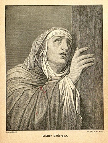 Half Hours with the Servants of God - "MATER DOLOROSA" - Engraving - 1891