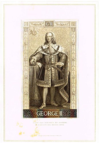 Archer's Royal Portrait Pictures - "GEORGE II" - Tinted Engraving - 1880