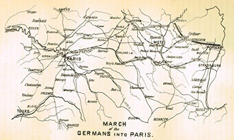 Napoleon III's History - "MARCH OF THE GERMANS INTO PARIS - MAP" - Steel Engraving - 1873