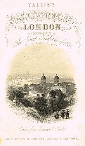 Tallis's Illustrated London - "TITLE PAGE - LONDON FROM GRENWICH PARK" - Steel Engraving - 1851