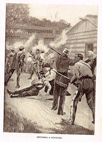 Ellis's American History - "DEFENDING A STOCKADE" - Polychromatic - 1899