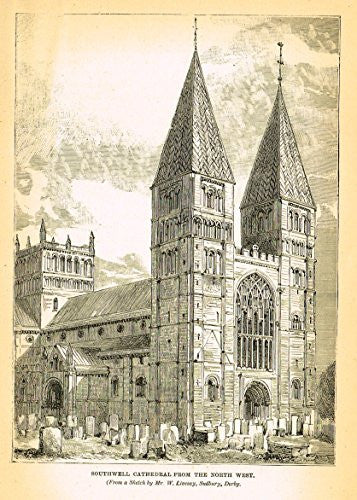 Our National Cathedrals - SOUTHWELL CATHEDRAL, FROM NORTH WEST - Wood Engraving - 1887