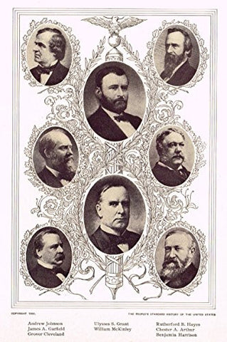 History of Our Country - "PRESIDENTS OF THE UNITED STATES - 1865 TO 1901" - Lithograph - 1899