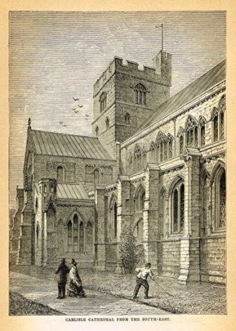 Our National Cathedrals - CARLISLE CATHEDRAL FROM SOUTH-EAST - Wood Engraving - 1887