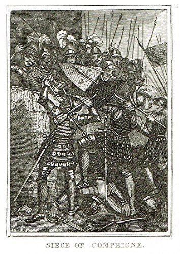 Miniature History of England - SIEGE OF COMPEIGNE - Copper Engraving - 1812