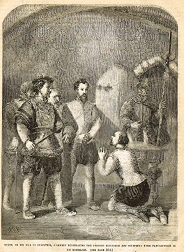 Cassell's English History - "WYATT ON HIS WAY TO EXECUTION" - Engraving - 1857