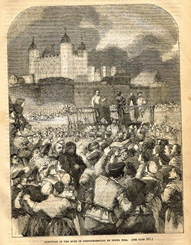Cassell's English History - EXECUTION OF DUKE OF NORTHUMBERLAND ON TOWER HILL - Engraving - 1857