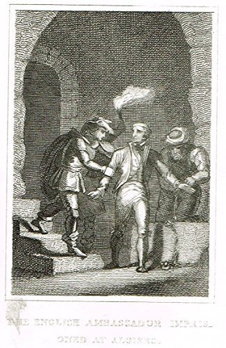Miniature History of England - THE ENGLISH EMBASSADOR IMPRISONED AT ALGIERS - Engraving - 1812