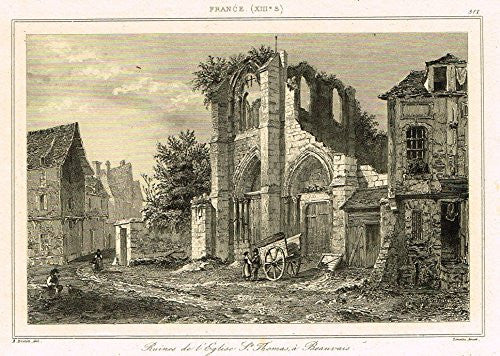 Bas's France Encyclopedique - "RUINES DE L'EGLISE ST. THOMAS A BEAUVAIS" - Steel Engraving - 1841
