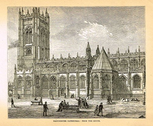 Our National Cathedrals - MANCHESTER CATHEDRAL - Wood Engraving - 1887