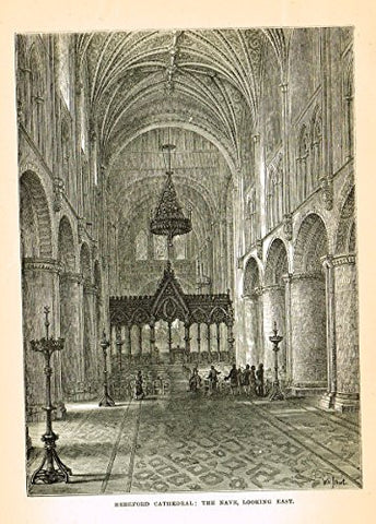Our National Cathedrals - HEREFORD CATHEDRAL - NAVE - Wood Engraving - 1887