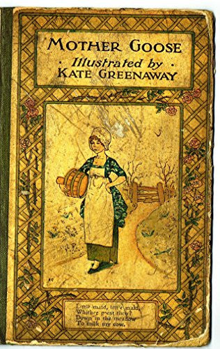 Greenaway's Mother Goose - COVER - Chromolithograph - 1898
