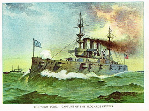 Halstead's - "THE 'NEW YORK' CAPTURE OF THE BLOCKADE RUNNER" - Lithograph - 1898