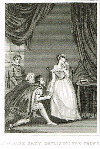 Miniature History of England - LADY JANE GREY DECLINING THE CROWN - Copper Engraving - 1812