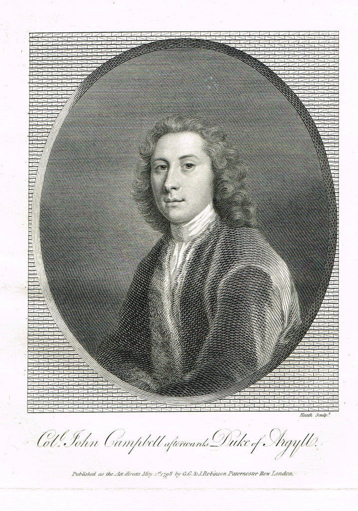Antique Portrait - Heath's "COL. JOHN CAMPBELL afterwards DUKE OF ARGULL" - Copper Engraving - 1798