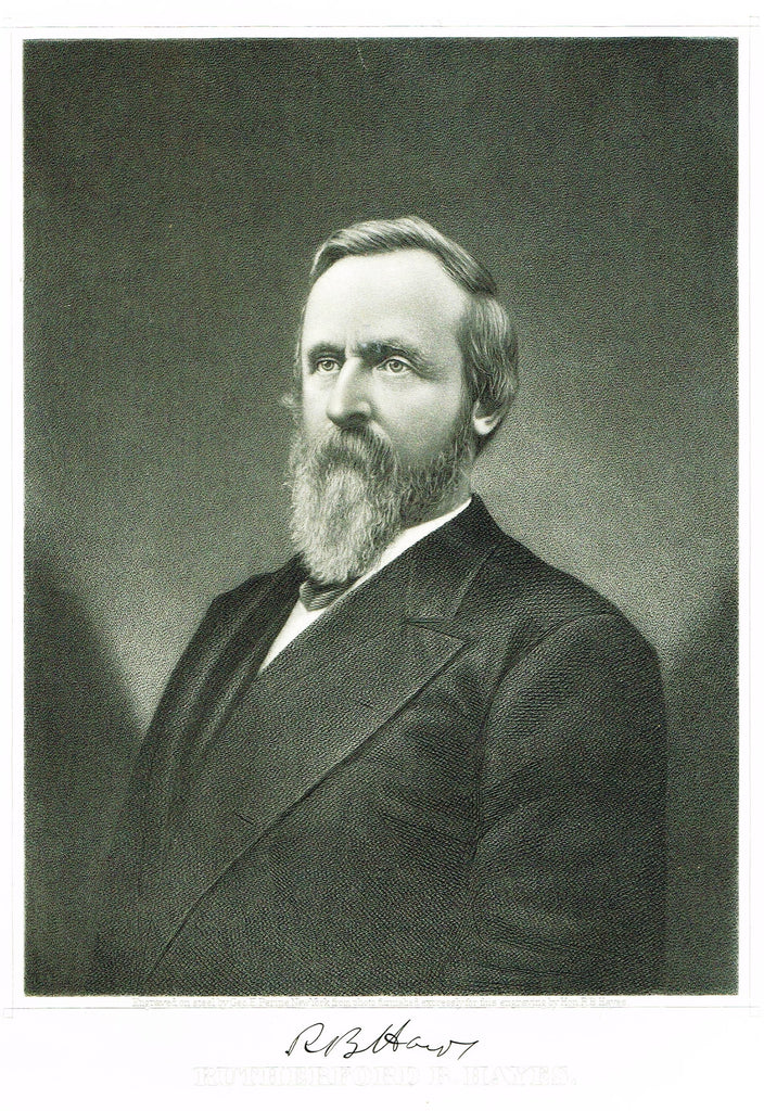 Presidents of the United States - "RUTHERFORD B. HAYES" - Steel Engravings - 1881