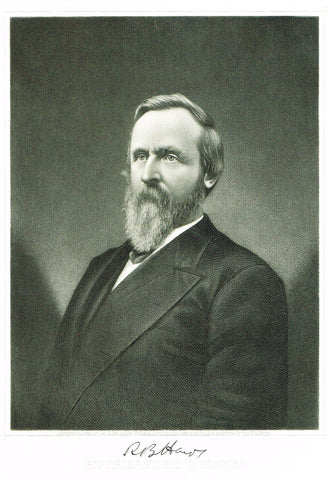 Presidents of the United States - "RUTHERFORD B. HAYES" - Steel Engravings - 1881