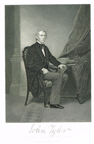 Presidents of the United States - "JOHN TYLER" - Steel Engravings - 1881