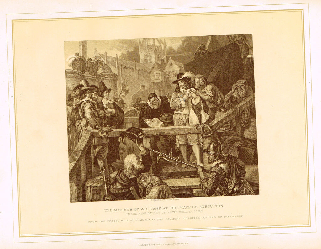 Archer's - "THE MARQUIS OF MONTROSE AT THE PLACE OF EXECUTION" - Lithograph - 1880