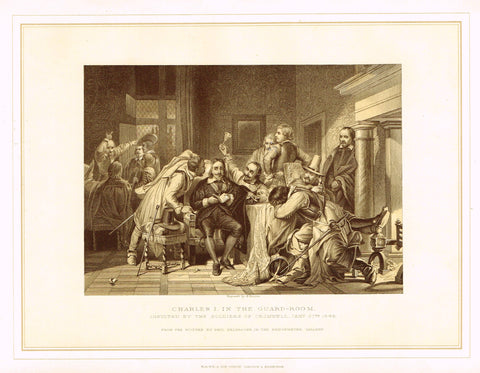 Archer's Royal Pictures - "CHARLES I IN THE GUARD ROOM" - Tinted Lithograph - 1880