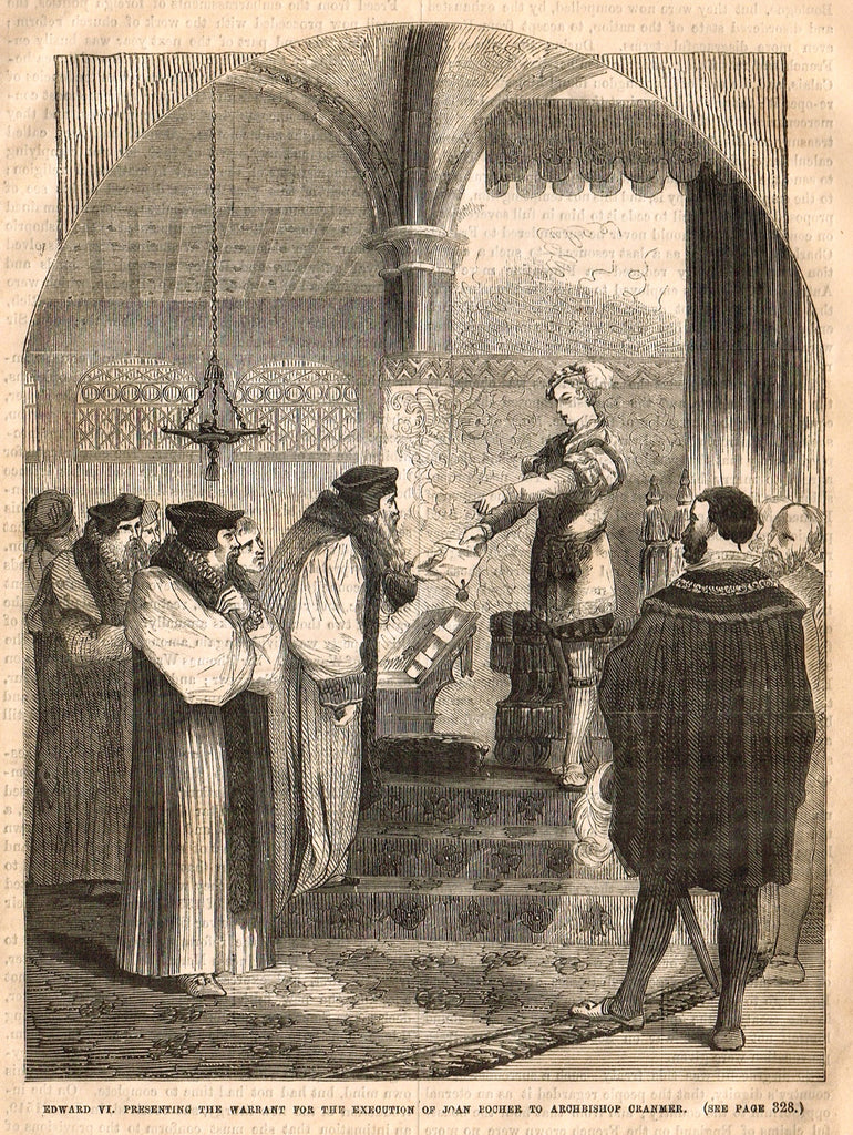 Cassell's History - EDWARD VI PRESENTING WARRANT FOR EXECUTION OF JOAN BOCHER - Engraving - 1858
