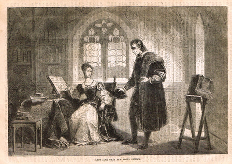 Cassell's History - "LADY JANE GRAY AND ROGER ASCHAM" - Engraving - 1858