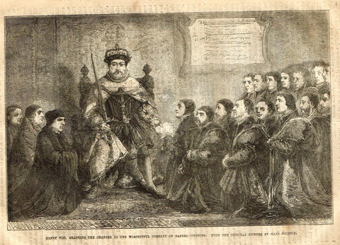 Cassell's History - HENRY VIII GRANTING THE CHARTER TO BARBER SURGEONS - Engraving - 1858