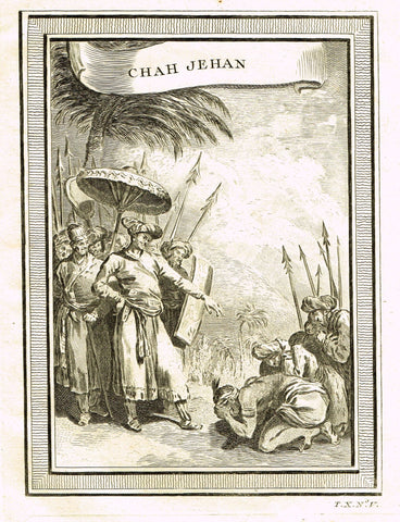 Miscellaneous Races of Man - "CHAH JEHAN - INDIA, MUGHAL"  by Prevost - Copper Engraving - 1747