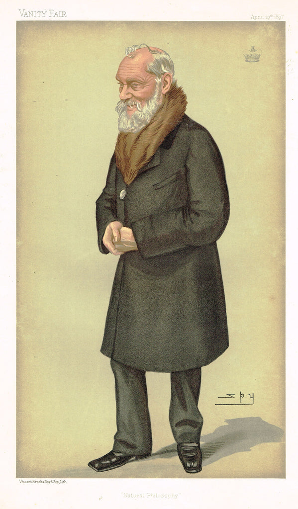 Vanity Fair (SPY) Print -  "NATURAL PHILOSOPHY - Lord Kelvin   - Chromolithograph - 1897
